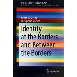 Identity at the Borders and Between the Borders