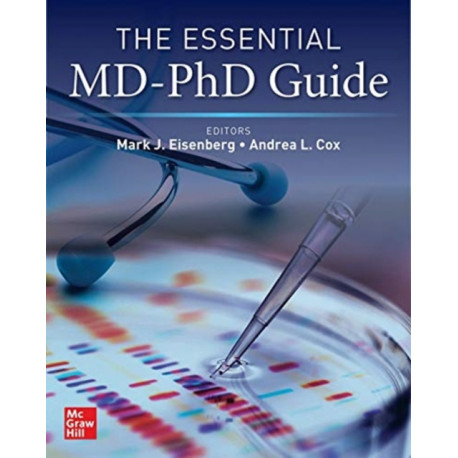 The Essential MD-PhD Guide