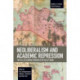 Neoliberalism and Academic Repression: The Fall of Academic Freedom in the Era of Trump