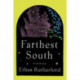 Farthest South & Other Stories