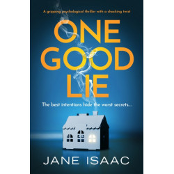 One Good Lie: A gripping psychological thriller