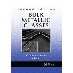 Bulk Metallic Glasses