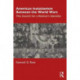 American Isolationism Between the World Wars: The Search for a Nation's Identity