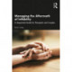 Managing the Aftermath of Infidelity: A Sequential Guide for Therapists and Couples