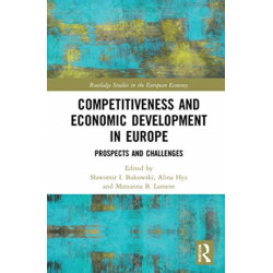 Competitiveness and Economic Development in Europe: Prospects and Challenges