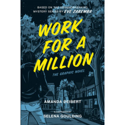 Work For A Million: The Graphic Novel