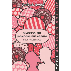 Simon vs. the Homo Sapiens Agenda Epic Reads Edition: Epic Reads Edition
