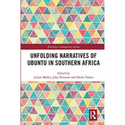 Unfolding Narratives of Ubuntu in Southern Africa