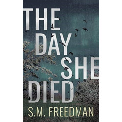 The Day She Died