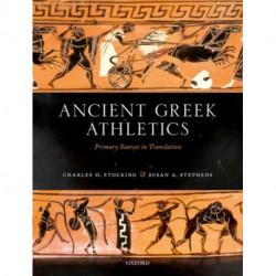 Ancient Greek Athletics: Primary Sources in Translation