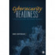 Cybersecurity Readiness: A Holistic and High-Performance Approach