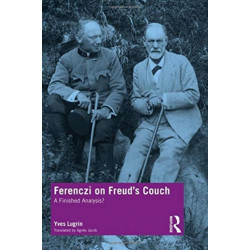 Ferenczi on Freud’s Couch: A Finished Analysis?