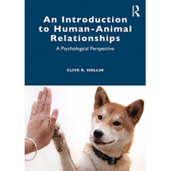 An Introduction to Human–Animal Relationships: A Psychological Perspective