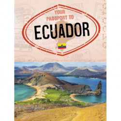 Your Passport to Ecuador