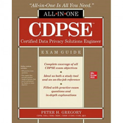 CDPSE Certified Data Privacy Solutions Engineer All-in-One Exam Guide