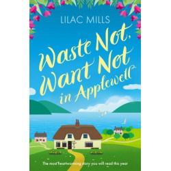 Waste Not, Want Not in Applewell: The most heartwarming story you will read this year