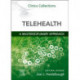 Telehealth: A Multidisciplinary Approach: Clinics Collections