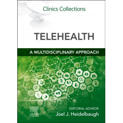 Telehealth: A Multidisciplinary Approach: Clinics Collections