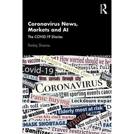 Coronavirus News, Markets and AI: The COVID-19 Diaries