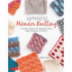 Japanese Wonder Knitting: Timeless Stitches for Beautiful Bags, Hats, Blankets and More