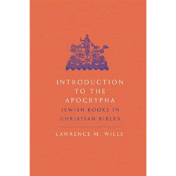Introduction to the Apocrypha: Jewish Books in Christian Bibles