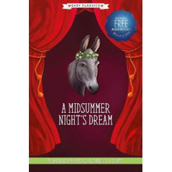 A Midsummer Night's Dream (Easy Classics): A Shakespeare Children's Story (Easy Classics)