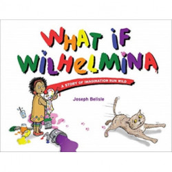 What If Wilhelmina