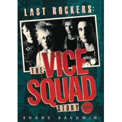 Last Rockers: The Vice Squad Story