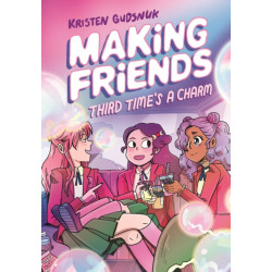 Making Friends: Third Time's a Charm: A Graphic Novel (Making Friends -3)