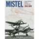 Mistel: German Composite Aircraft and Operations 1942-1945
