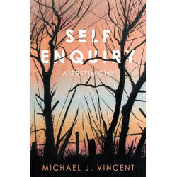 Self Enquiry: A Testimony