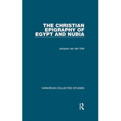 The Christian Epigraphy of Egypt and Nubia