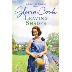 Leaving Shades: A captivating Cornish saga filled with love and secrets