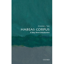 Habeas Corpus: A Very Short Introduction