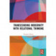 Transcending Modernity with Relational Thinking