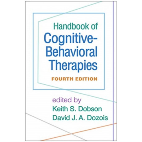 Handbook of Cognitive-Behavioral Therapies, Fourth Edition