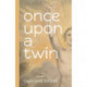 once upon a twin – poems