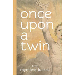 once upon a twin – poems
