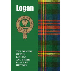 Logan: The Origins of the Logans and Their Place in History