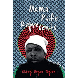 Mama Phife Represents: A Memoir