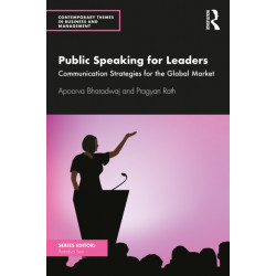 Public Speaking for Leaders: Communication Strategies for the Global Market