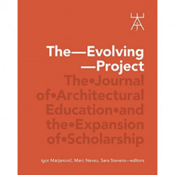 The Evolving Project: The Journal of Architectural Education and the Expansion of Scholarship