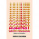 Against White Feminism - Notes on Disruption