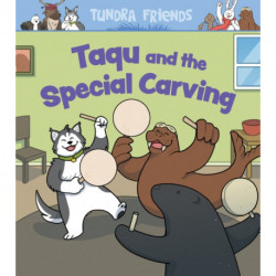Taqu and the Special Carving: English Edition