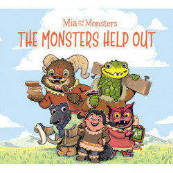 Mia and the Monsters: The Monsters Help Out: English Edition