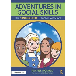 Adventures in Social Skills: The ‘Finding Kite’ Teacher Guide
