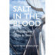 Salt in the Blood: Two philosophers go to sea