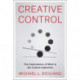 Creative Control: The Ambivalence of Work in the Culture Industries