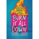 Burn It All Down