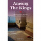Among the Kings: The Unknown Warrior, an Untold Story